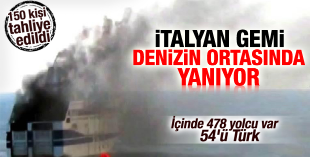 Seyir halindeki 478 yolculu İtalyan feribotu yanıyor İZLE