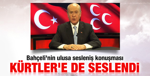 Bahçeli: Kürt kardeşlerim Erdoğan'ın tuzağına düşmeyin İZLE
