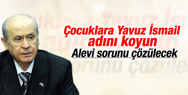 Bahçeli'den çocuk ismi önerisi: Yavuz İsmail koyun