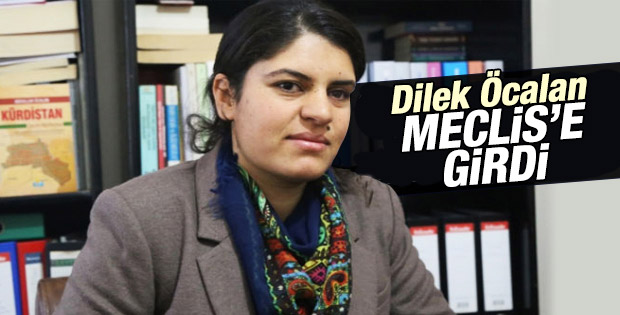 Öcalan'ın yeğeni Dilek Öcalan Meclis'e girdi