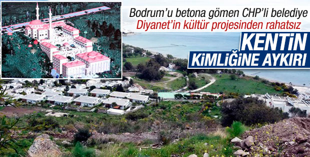 Diyanet'in Bodrum'a dev kültür projesine CHP engeli