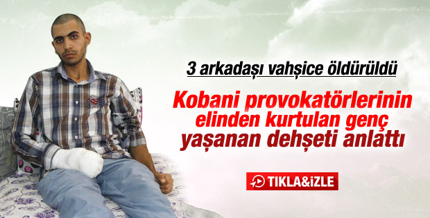 Kobani eyleminde IŞİD'ci diye dövülen genç konuştu - İzle