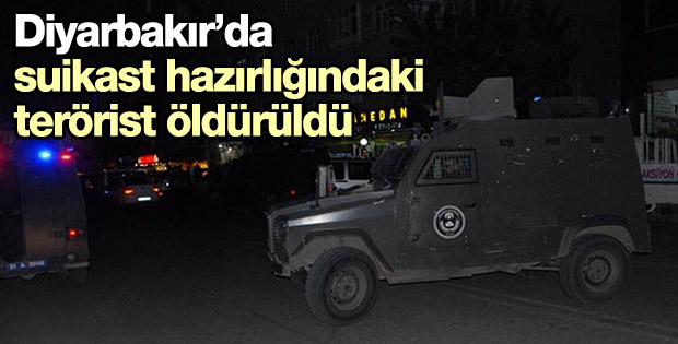 Diyarbakır'da suikast hazırlığındaki terörist öldürüldü