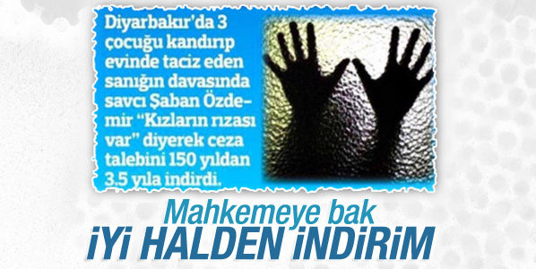 Tecavüzcünün cezasını savcı indirmeyince mahkeme indirdi