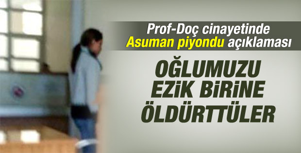 Öldürülen doçentin ailesi: Çetenin sırlarını öğrendi