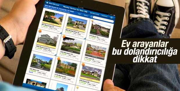 Kiralık ev ararken sanal dolandırıcıya dikkat