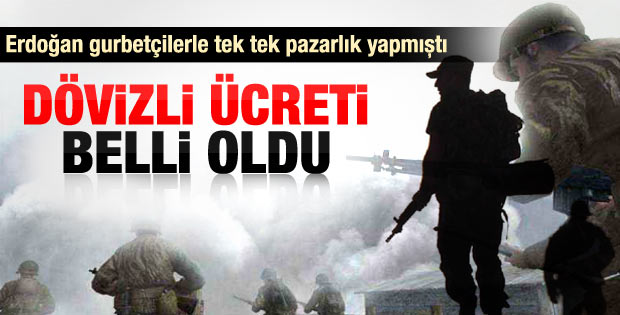Dövizli askerlik 6 bin euroya düşecek
