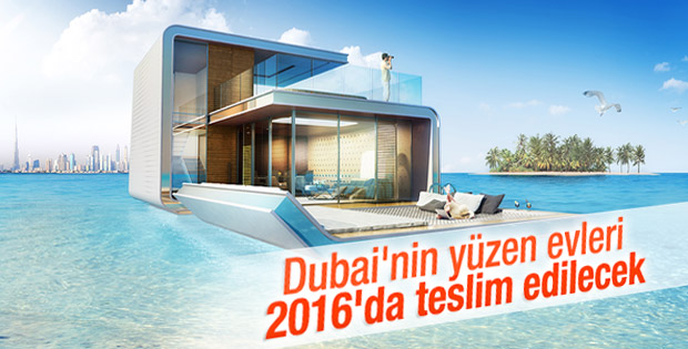 Dubai�nin yüzen evleri 2016 sonunda teslim edilecek