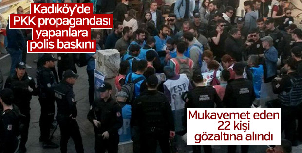 Kadıköy'deki PKK propagandasında 22 kişi gözaltına alındı