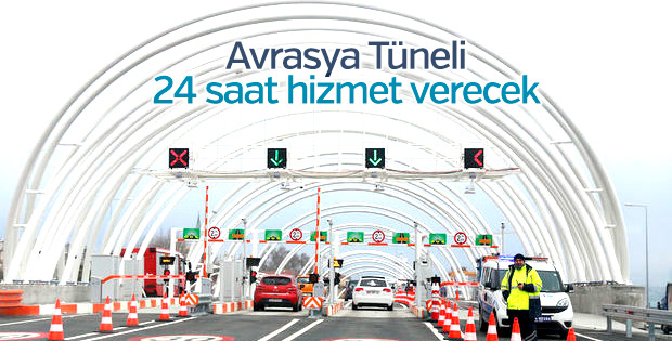 Avrasya Tüneli ay sonu itibarıyla 24 saat hizmet verecek