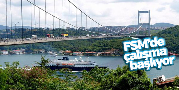 Fatih Sultan Mehmet Köprüsü'nde çalışma başlıyor