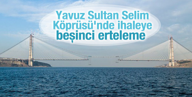 Üçüncü Köprü'nün bağlantı yolları ihaleleri ertelendi