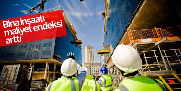 Bina inşaatı maliyet endeksi artış gösterdi