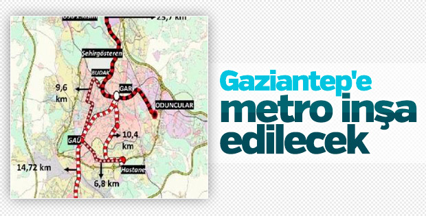 Gaziantep'e metro inşa edilecek
