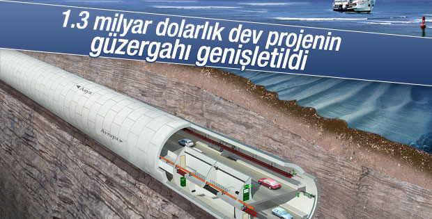 Avrasya Tüneli'nin güzergahı genişletildi