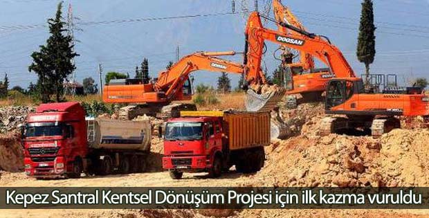 Kepez'de ilk kazma vuruldu
