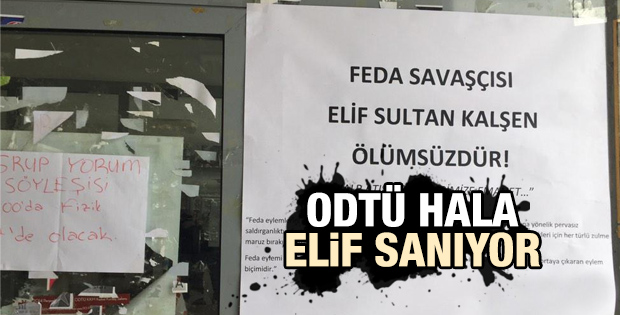 ODTÜ'de Elif Sultan Kalşen pankartı