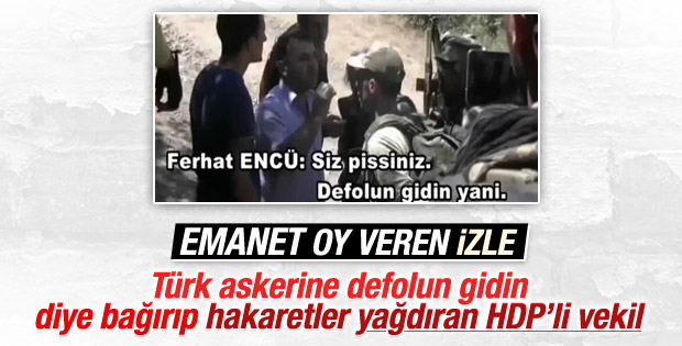 HDP'li Ferhat Encü'den askere hakaret İZLE