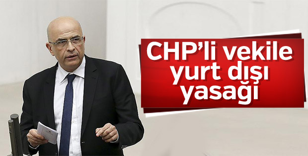 Enis Berberoğlu'na yurt dışı yasağı