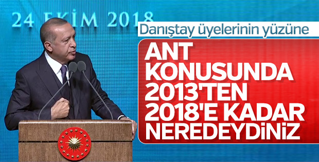 Başkan Erdoğan'dan danıştay toplantısında ant sorusu