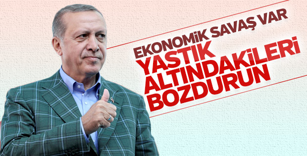 Erdoğan: Türk ekonomisi saldırılara karşı şerbetlidir