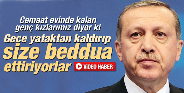 Erdoğan: Geceleri beddua ettiriyorlar