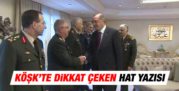 Erdoğan'ın Köşk salonunda dikkat çeken hat yazısı