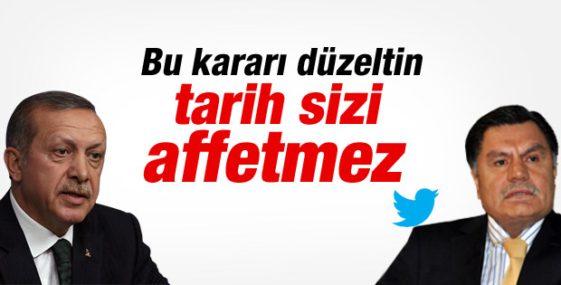 Erdoğan: Tarih sizi affetmez bu kararı düzeltin İZLE