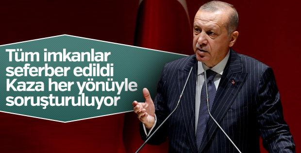 Cumhurbaşkanı Erdoğan: Kaza her yönüyle soruşturuluyor
