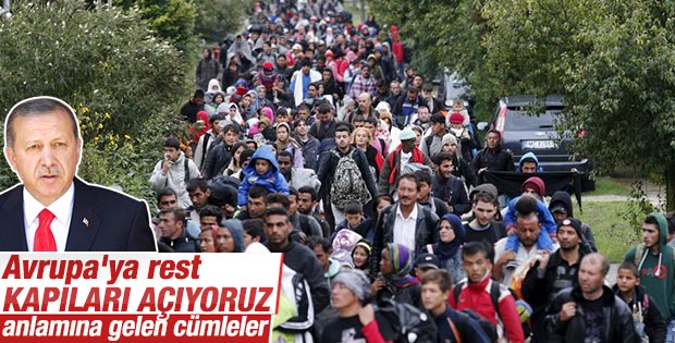 Erdoğan'dan Avrupa'ya mülteci resti