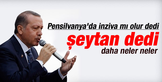 Erdoğan Fethullah Gülen'e şeytan dedi İZLE