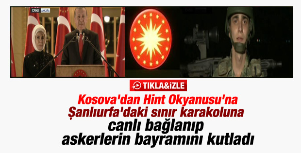 Erdoğan görevdeki askerlerin bayramını kutladı