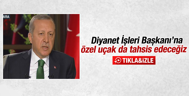 Diyanet İşleri Başkanı'na özel uçak tahsis edilecek