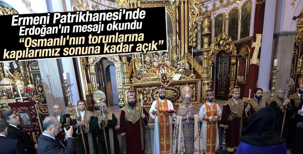 Erdoğan'dan Ermeni Patrikhanesi'ne 1915 mesajı