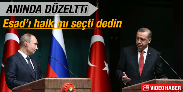 Erdoğan Putin'in Esad açıklamasını düzeltti