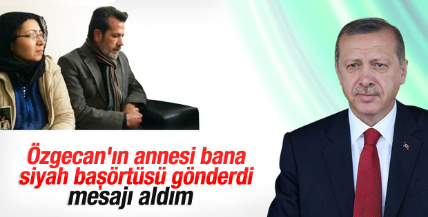 Özgecan'ın ailesi Erdoğan'a siyah başörtüsü gönderdi