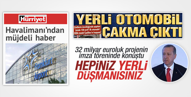 Erdoğan: Bunların içinde yerli düşmanlığı var