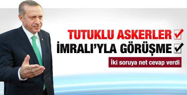 Başbakan Erdoğan'dan tutuklu askerlerle ilgili açıklama