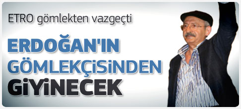 Erdoğan ile aynı gömleği giyecek