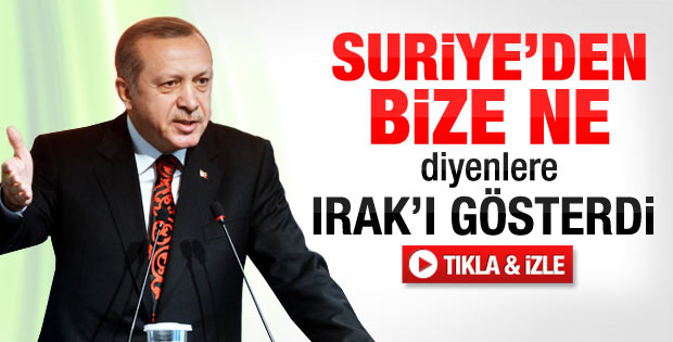 Erdoğan: Irak'a giren haklıysa Suriye'ye sessiz kalmayız