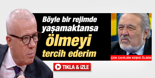 Ertuğrul Özkök: Böyle bir rejimde yaşamaktansa ölürüm İZLE