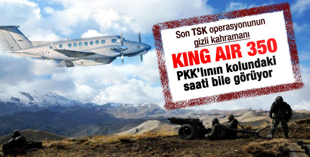PKK mağaralarını King Air 350 buldu