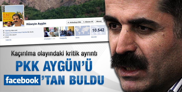 PKK Aygün'ü Facebook'tan takip etti