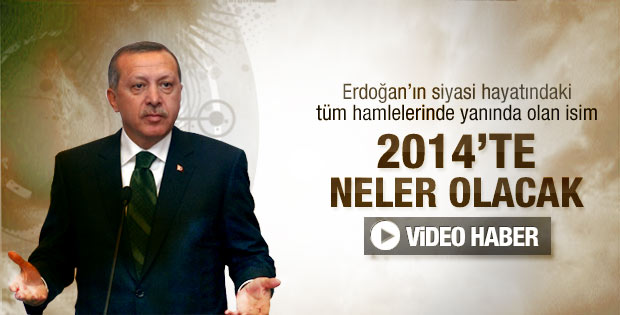 Başbakan'ın danışmanı: 2014'te Erdoğan cumhurbaşkanı
