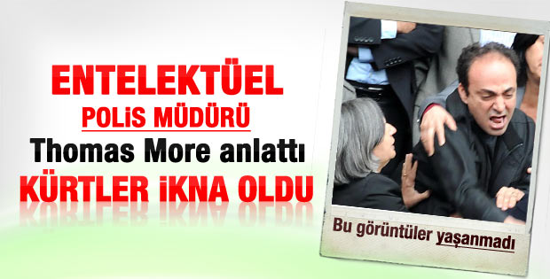 Baydemir'i Thomas More'la ikna eden Emniyet Müdürü