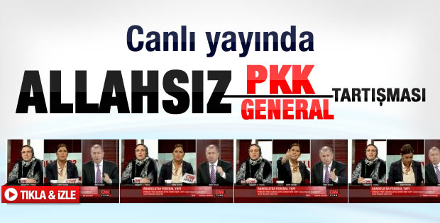 Canlı yayında Allahsız PKK Allahsız General polemiği