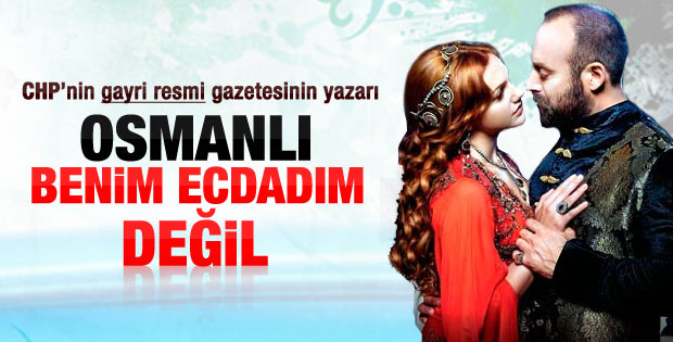 Yurt gazetesi yazarı: Süleyman benim ecdadım değil