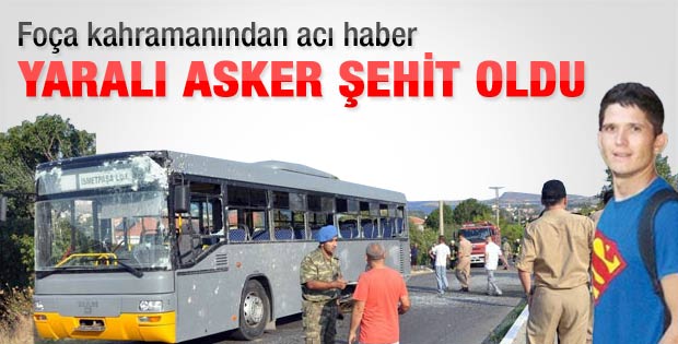 1 şehit daha: Furkan Özmen'in beyin ölümü gerçekleşti