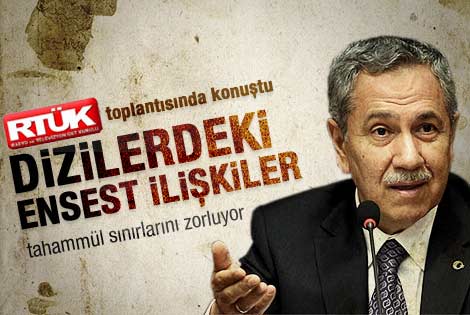 Bülent Arınç'tan dizilere sert tepki