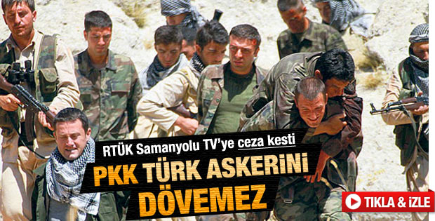 RTÜK'ten Samanyolu'na Türk askerini küçük düşürdün cezası